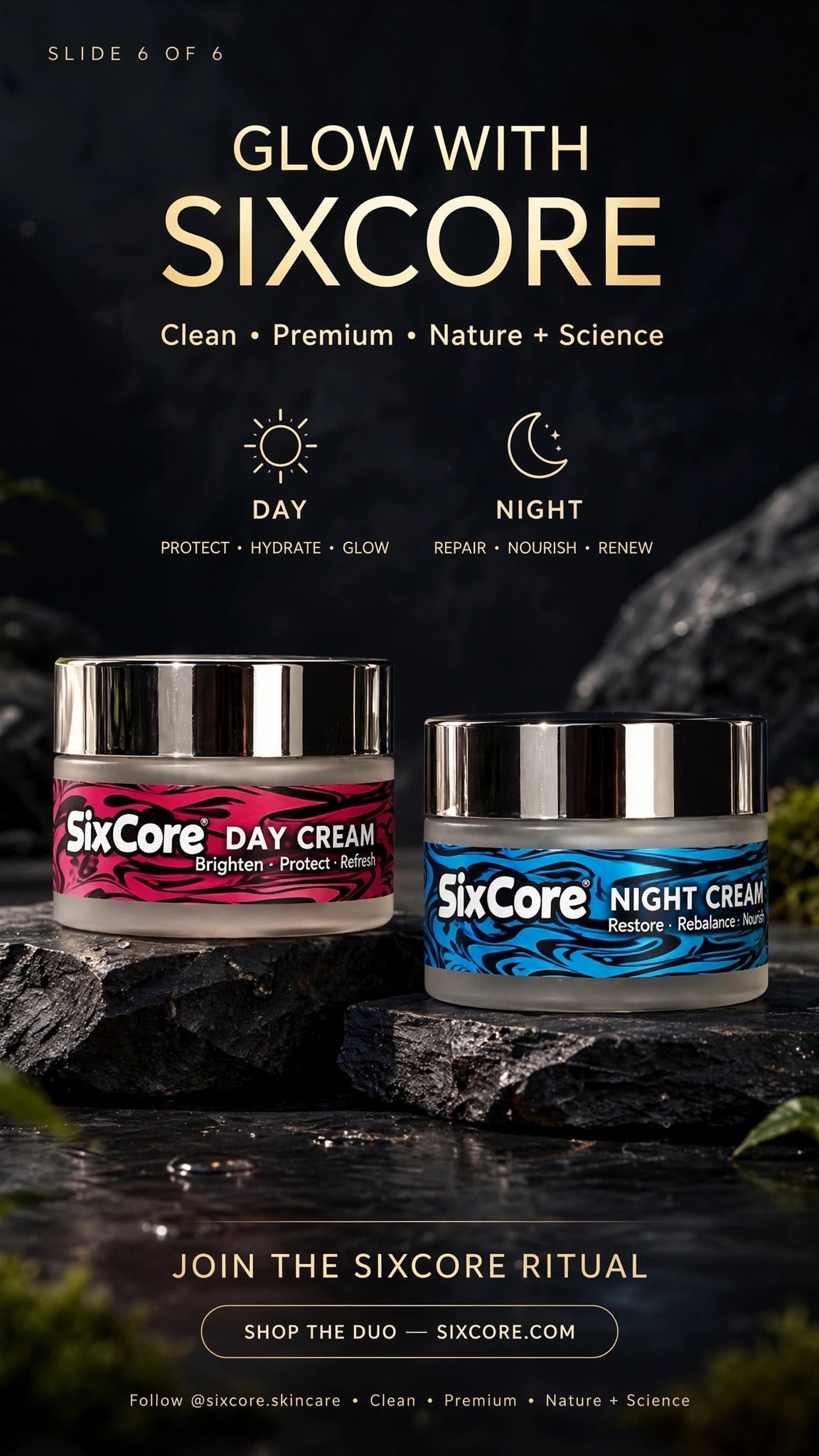 SixCore Day & Night Cream Combo – Brighten, Protect, Restore & Nourish